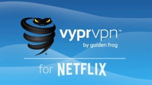 How to watch US Netflix from abroad using VyprVPN in 2022