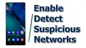 How to Enable Detect Suspicious Networks on Samsung Galaxy Note 20 | Intelligent Wi-Fi