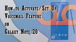 How to Enable and Set up Voicemail on Galaxy Note 20