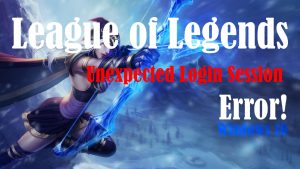 How to Fix League of Legends Login Errors in Windows 10